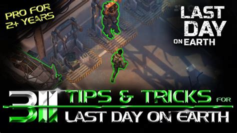 311 Tips & Tricks for Last Day on Earth : .